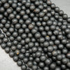 Matte finish black tourmaline beads.